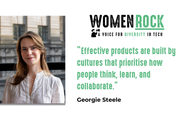 Georgie Steele's 'Women Rock' blog cover: her headshot, 'Women Rock: A Voice for Diversity in Tech' logo, and quote 'Most of my colleagues had never worked with a woman before'